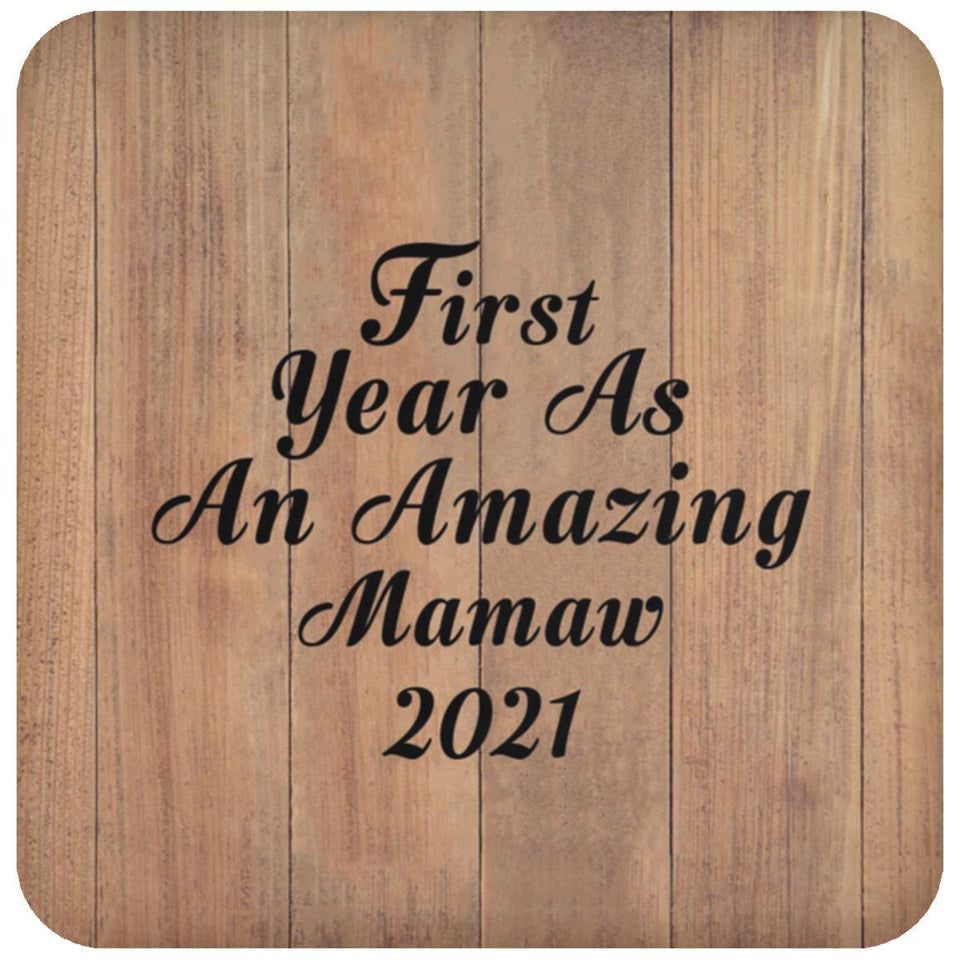 First Year As An Amazing Mamaw 2021 - Drink Coaster C