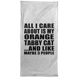 All I Care About Is My Orange Tabby Cat - Hand Towel