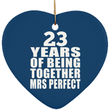 23rd Anniversary 23 Years Of Being Mrs Perfect - Heart Ornament