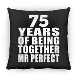 75th Anniversary 75 Years Of Being Mr Perfect - Throw Pillow Black