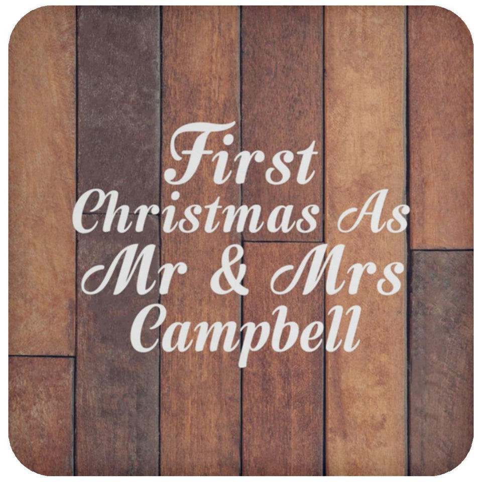 First Christmas As Mr & Mrs Campbell - Drink Coaster E