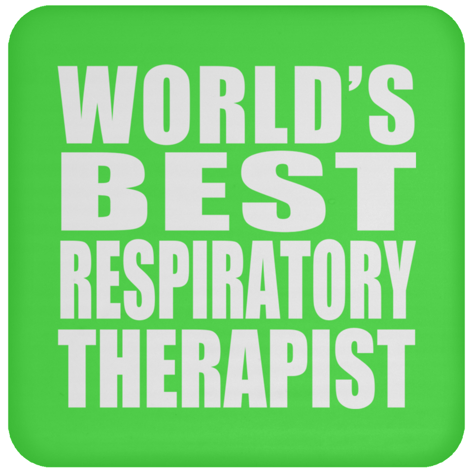 World's Best Respiratory Therapist - Drink Coaster