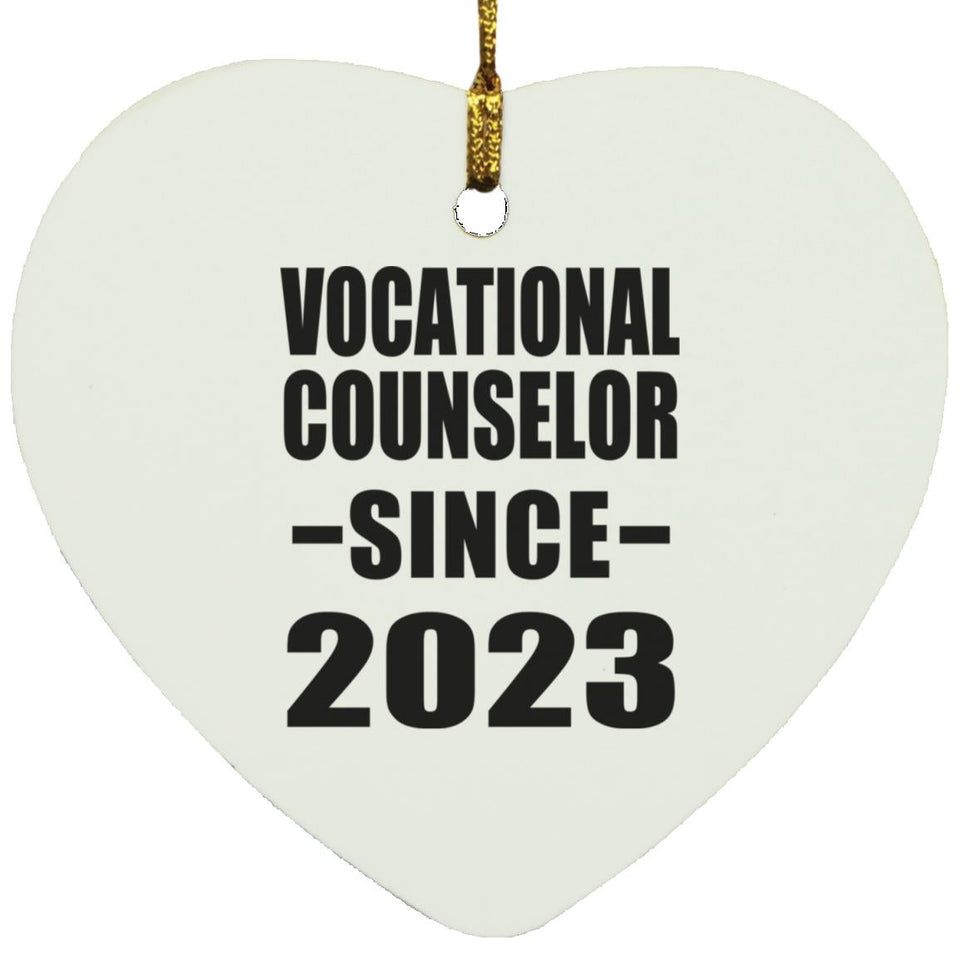 Vocational Counselor Since 2023 - Heart Ornament