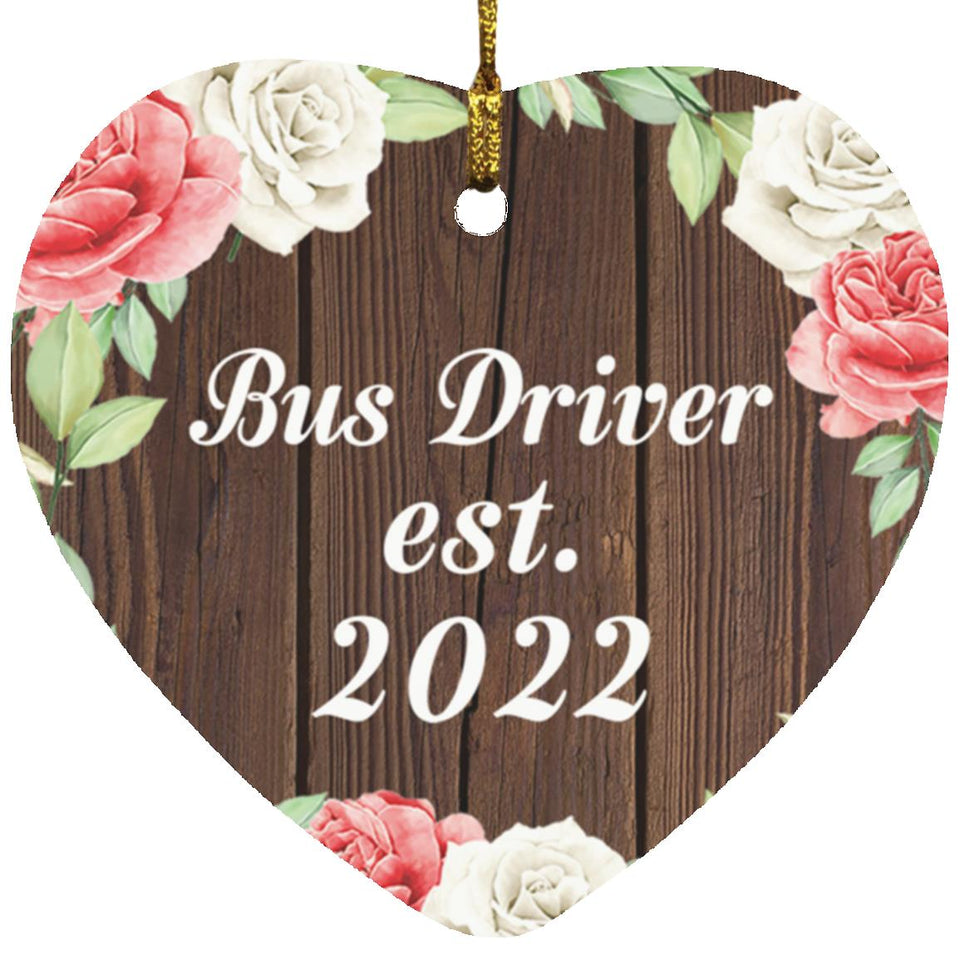 Bus Driver Established Est. 2022 - Heart Ornament A