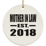 Mother In Law Established EST. 2018 - Circle Ornament