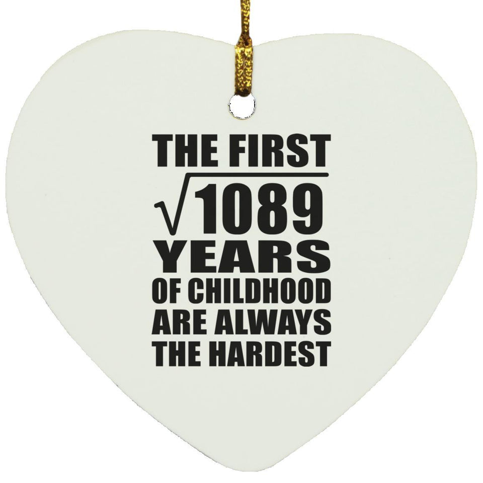 33rd Birthday Square Root of 1089 Years of Childhood - Heart Ornament
