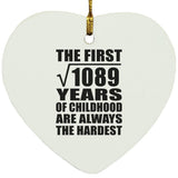 33rd Birthday Square Root of 1089 Years of Childhood - Heart Ornament