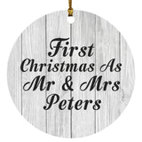 First Christmas As Mr & Mrs Peters - Circle Ornament F