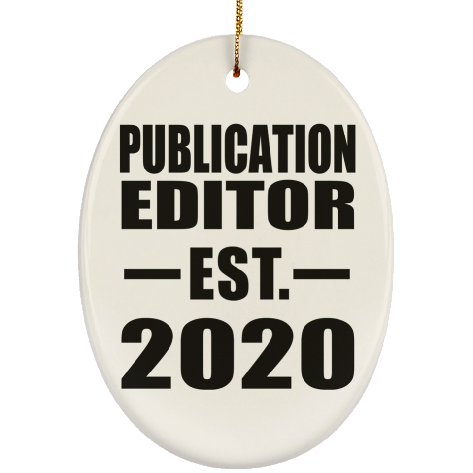 Publication Editor Established EST. 2020 - Oval Ornament