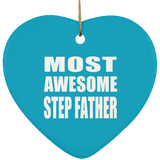 Most Awesome Step Father - Heart Ornament