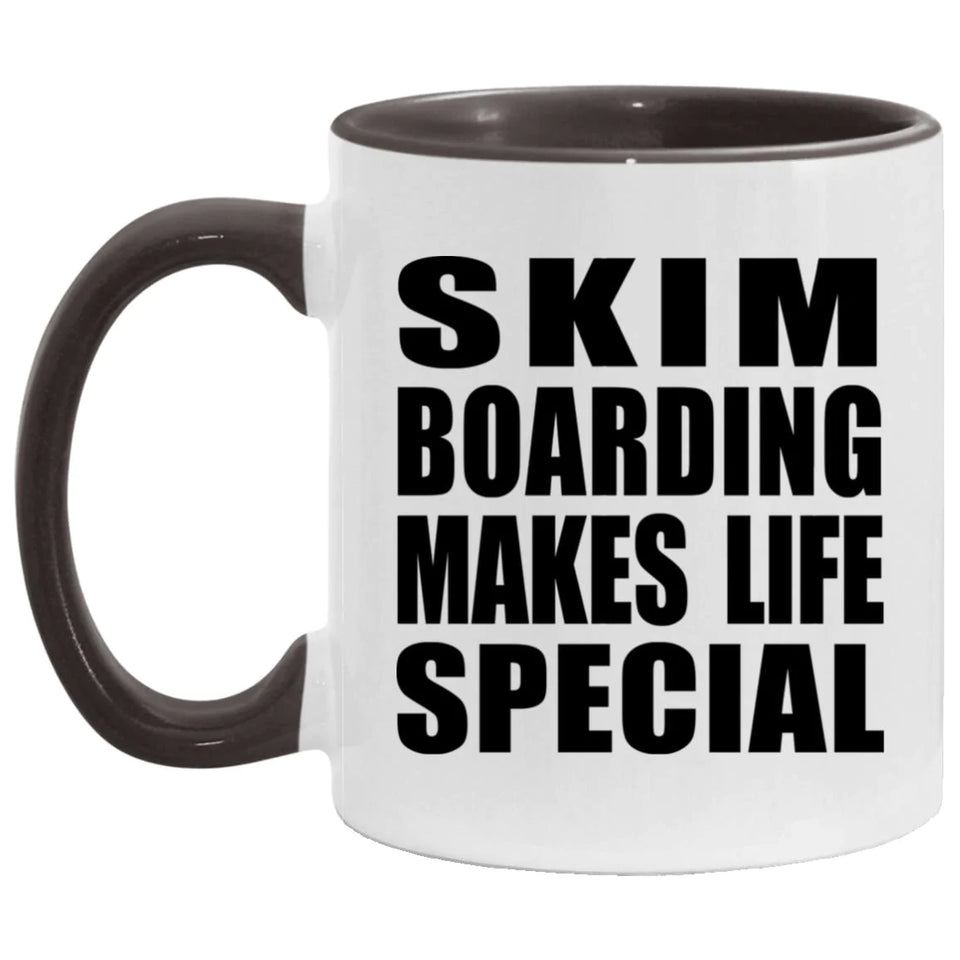 Skim Boarding Makes Life Special - 11oz Accent Mug Black