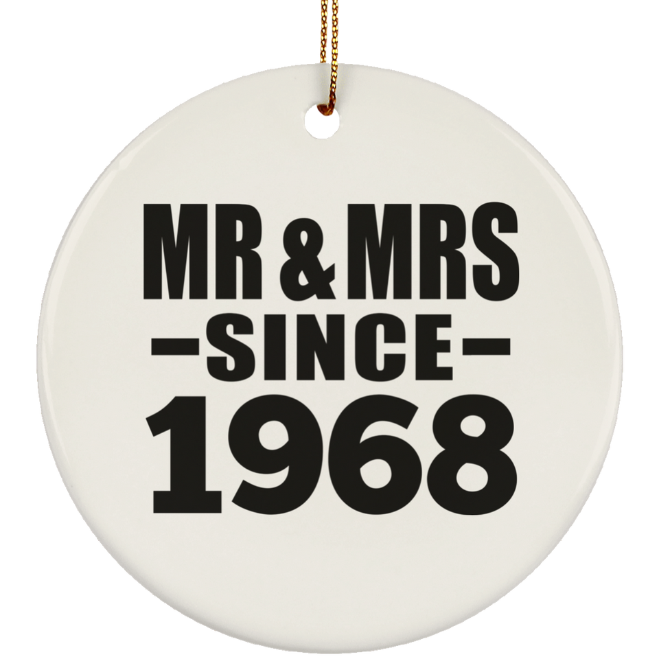 56th Anniversary Mr & Mrs Since 1968 - Circle Ornament