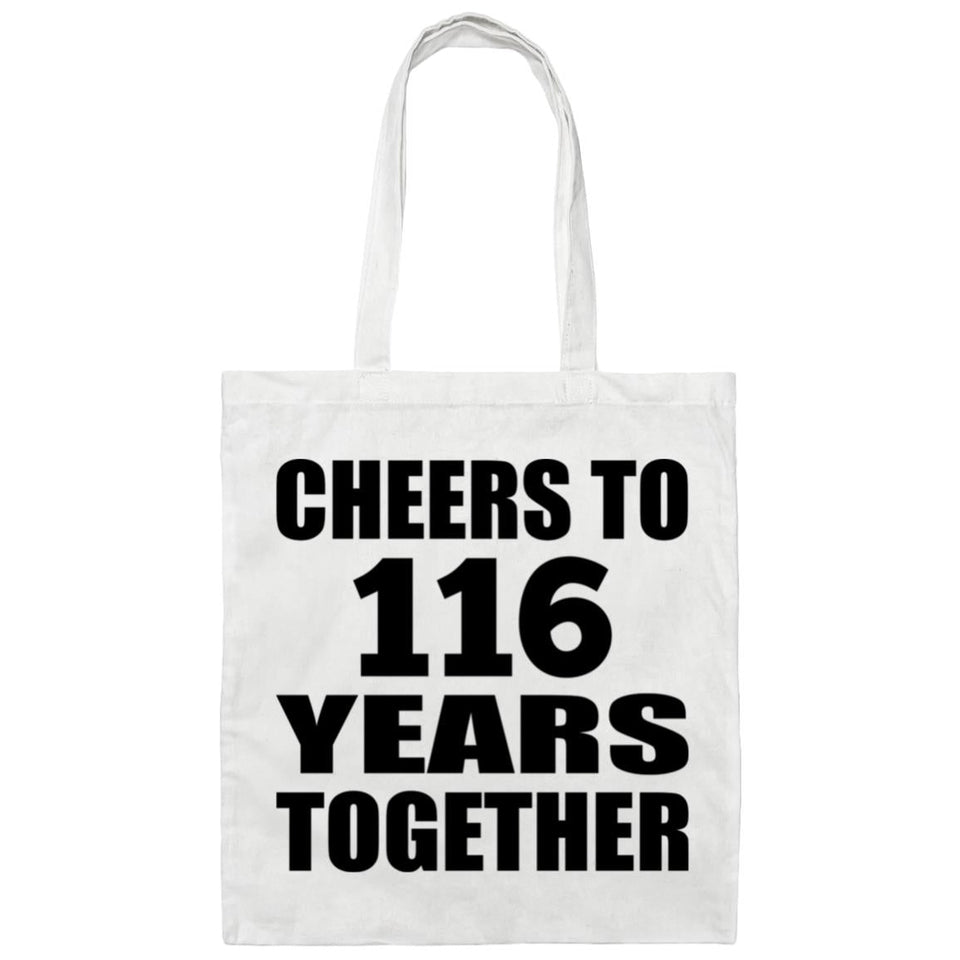116th Anniversary Cheers To 116 Years Together - Tote Bag White