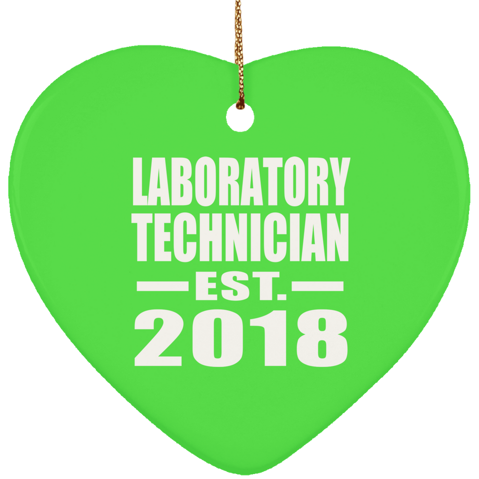 Laboratory Technician Established EST. 2018 - Heart Ornament