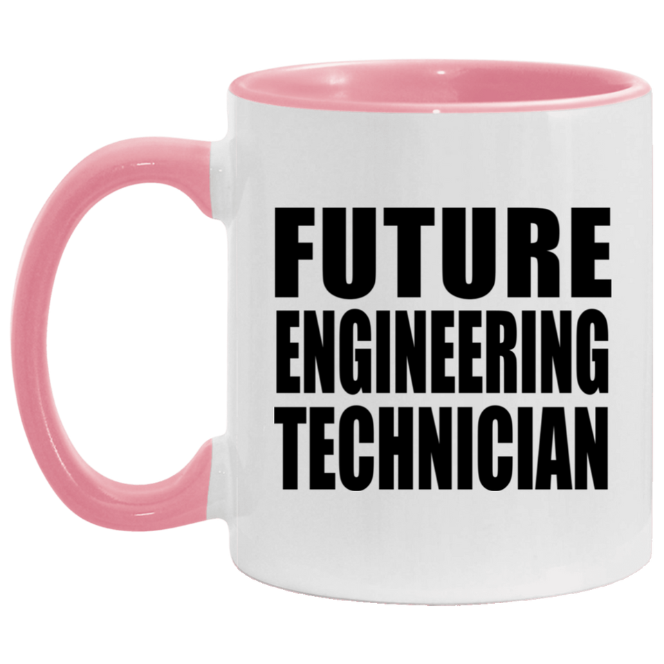 Future Engineering Technician - 11oz Accent Mug Pink