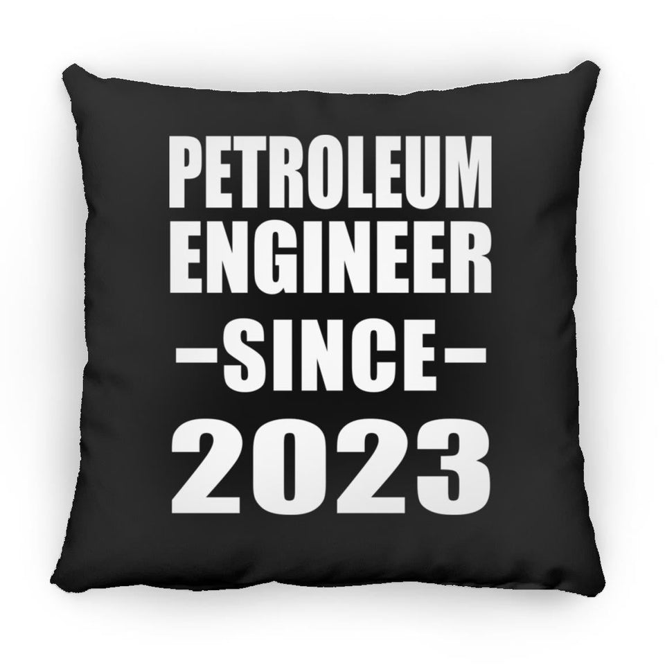 Petroleum Engineer Since 2023 - Throw Pillow Black