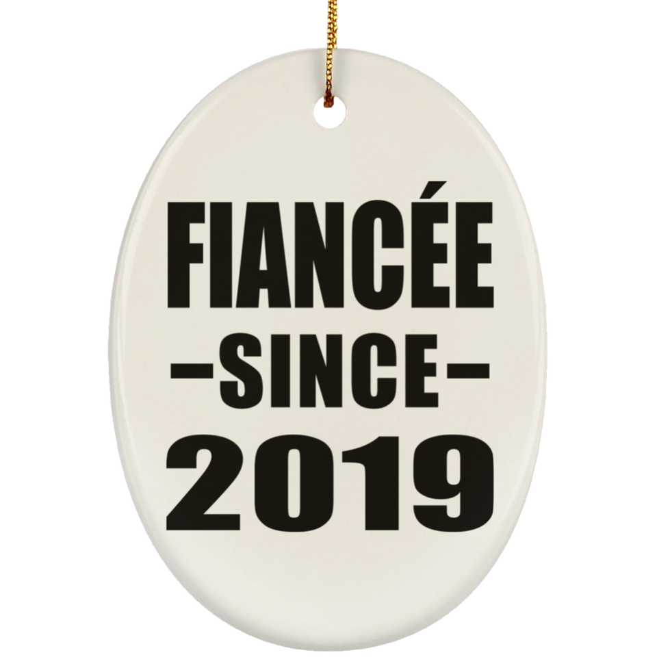 Fiancee Since 2019 - Oval Ornament