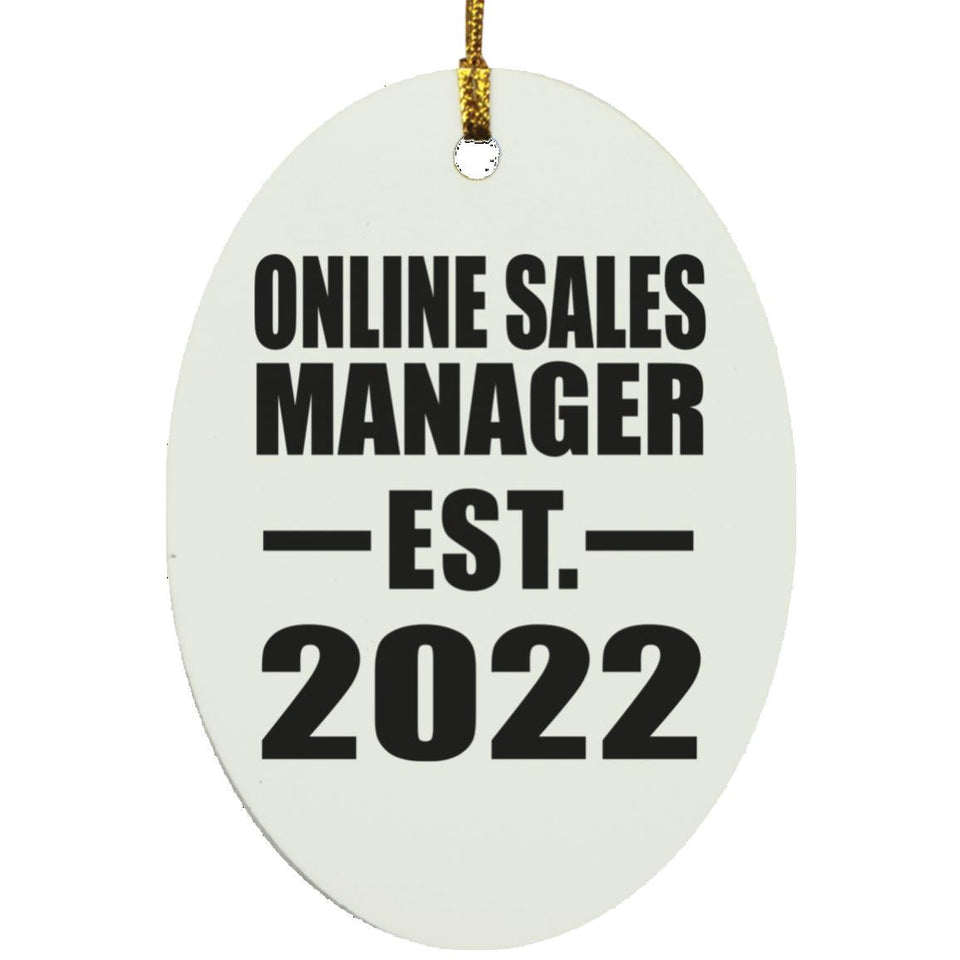 Online Sales Manager Established EST. 2022 - Oval Ornament