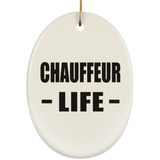 Chauffeur Life - Oval Ornament