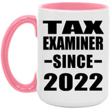 Tax Examiner Since 2022 - 15oz Accent Mug Pink
