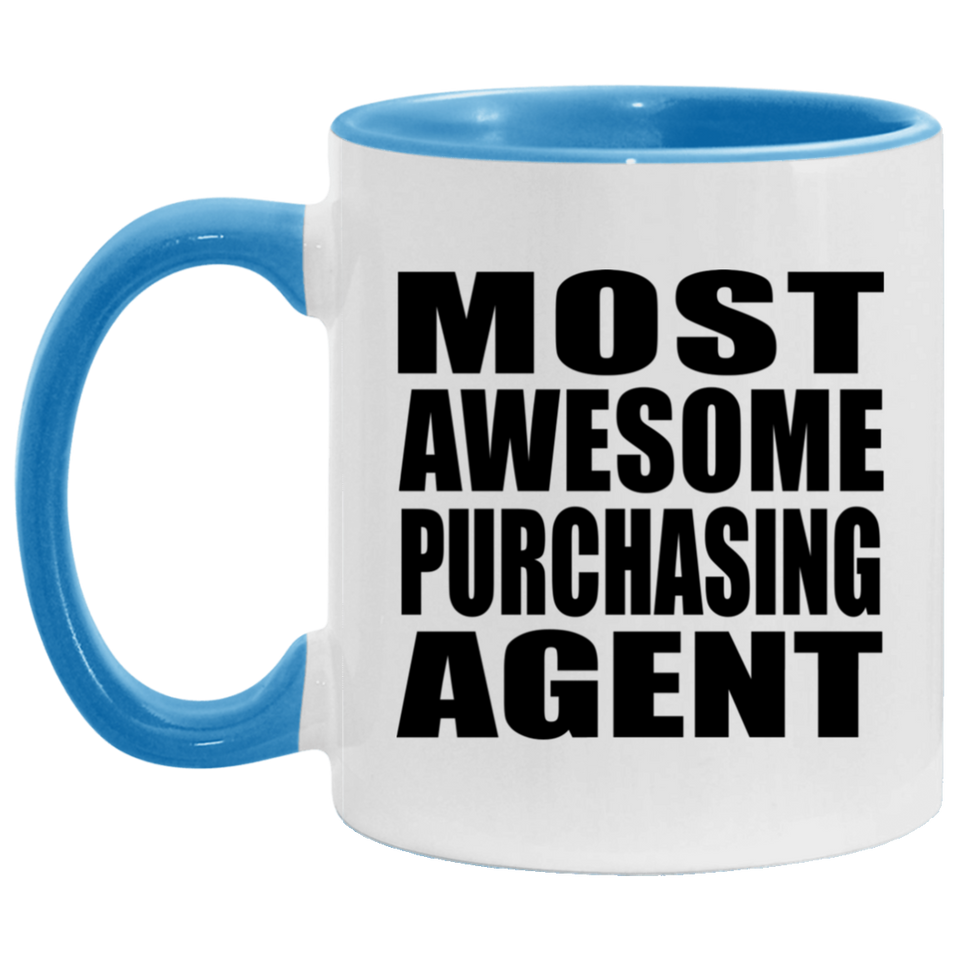 Most Awesome Purchasing Agent - 11oz Accent Mug Blue