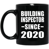 Building Inspector Since 2020 - 11oz Coffee Mug Black