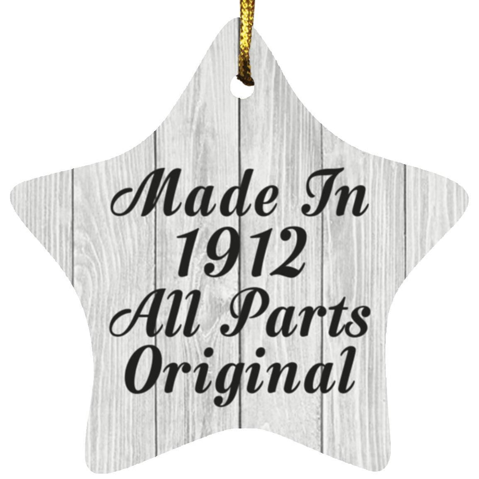 112th Birthday Made In 1912 All Parts Original - Star Ornament F