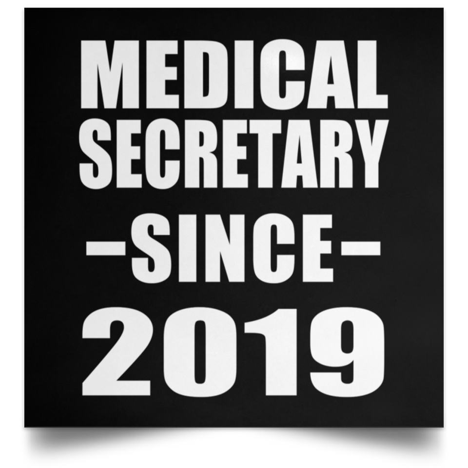 Medical Secretary Since 2019 - Poster Square