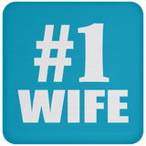 Number One #1 Wife - Drink Coaster