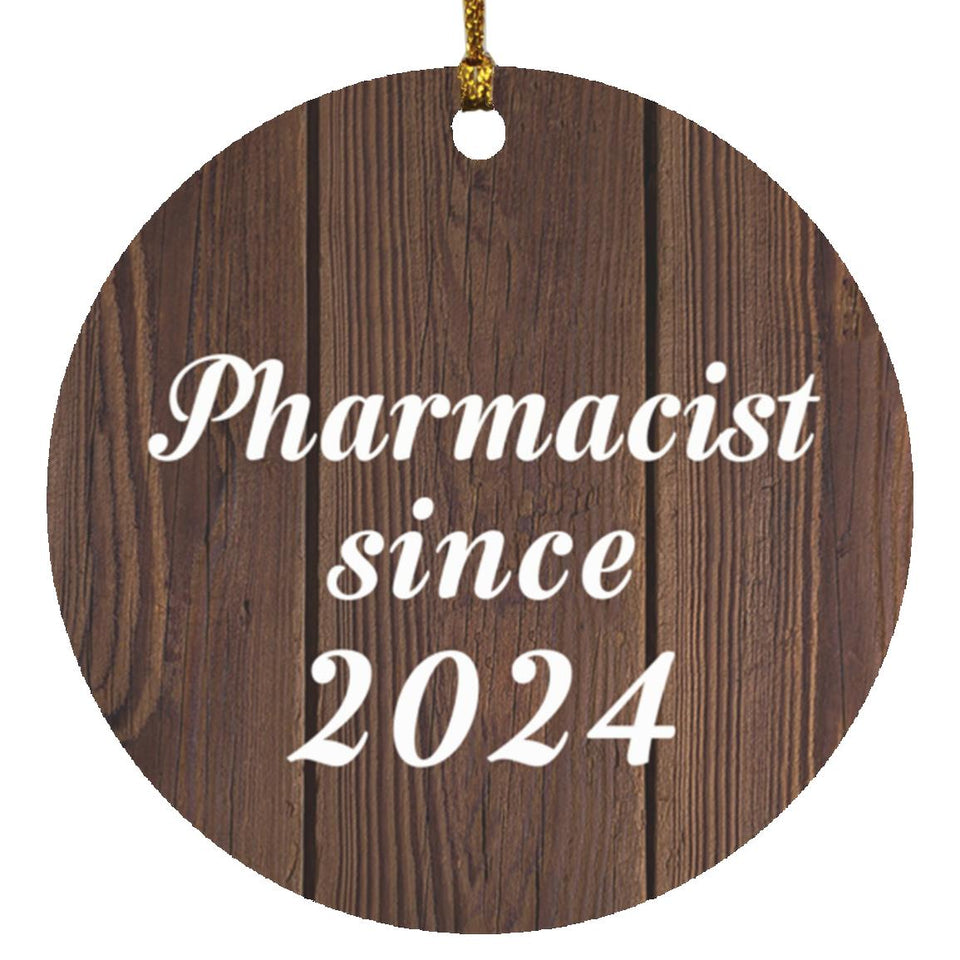 Pharmacist Since 2024 - Circle Ornament D