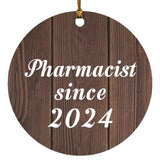 Pharmacist Since 2024 - Circle Ornament D
