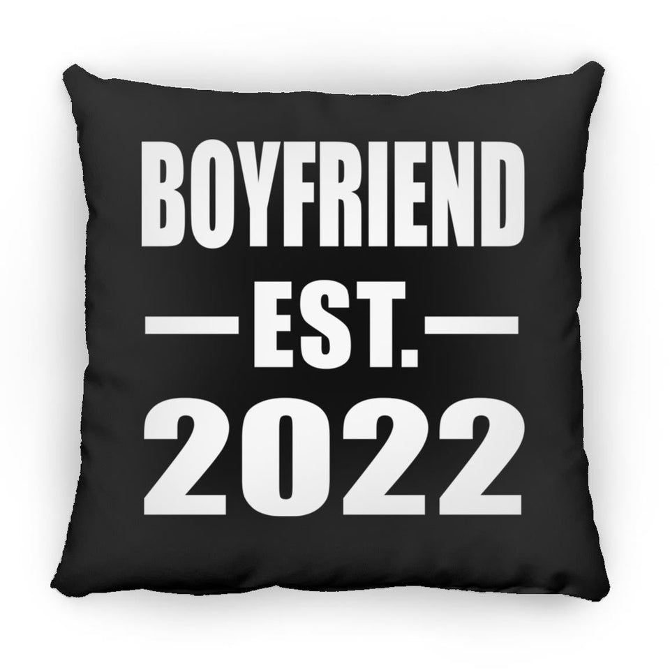 Boyfriend Established EST. 2022 - Throw Pillow Black