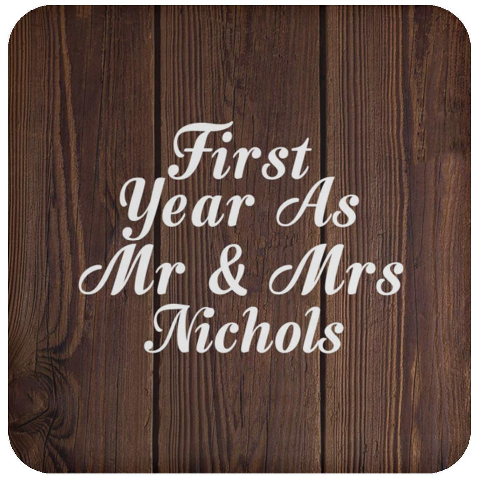 First Year As Mr & Mrs Nichols - Drink Coaster D