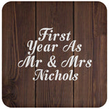 First Year As Mr & Mrs Nichols - Drink Coaster D