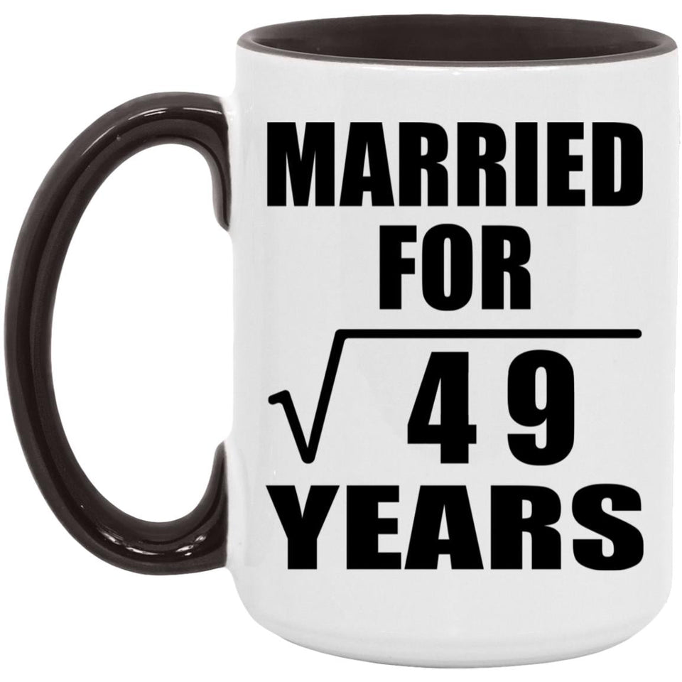 7th Anniversary Married For Square Root of 49 Years - 15oz Accent Mug Black