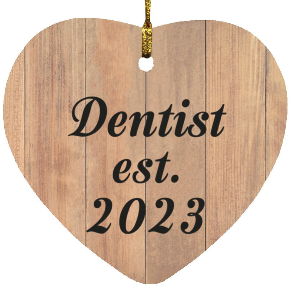 Dentist Established Est. 2023 - Heart Ornament C