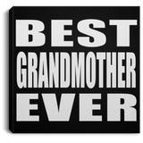 Best Grandmother Ever - Canvas Square