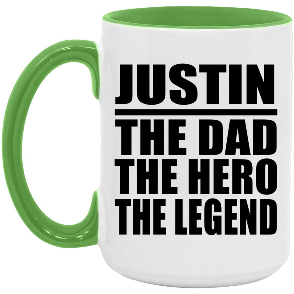 Justin The Dad The Hero The Legend - 15oz Accent Mug Green
