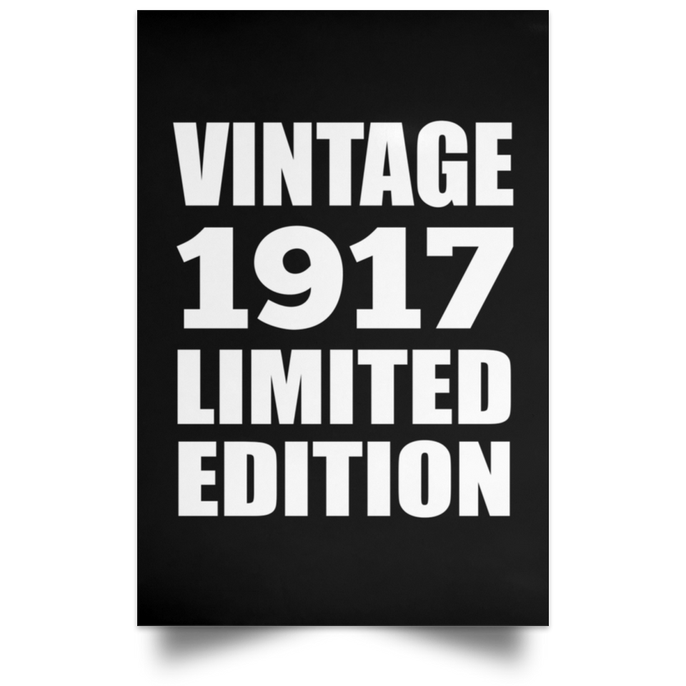 107th Birthday Vintage 1917 Limited Edition - Poster Portrait