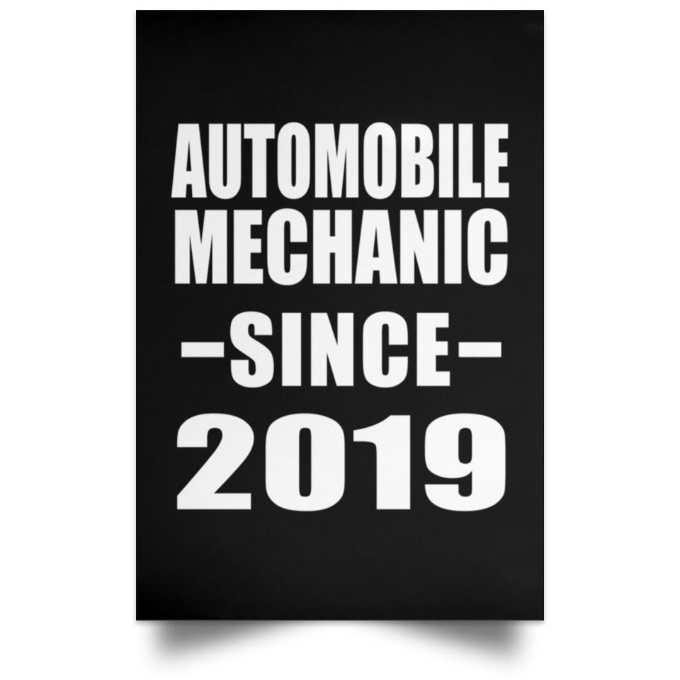 Automobile Mechanic Since 2019 - Poster Portrait