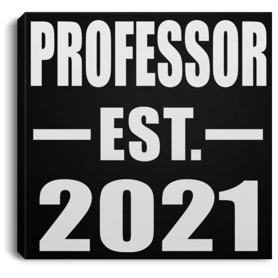Professor Established EST. 2021 - Canvas Square