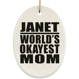 Janet World's Okayest Mom - Oval Ornament