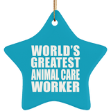 World's Greatest Animal Care Worker - Star Ornament