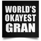World's Okayest Gran - Poster Square