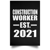 Construction Worker Established EST. 2021 - Poster Portrait