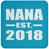 Nana Established EST. 2018 - Drink Coaster