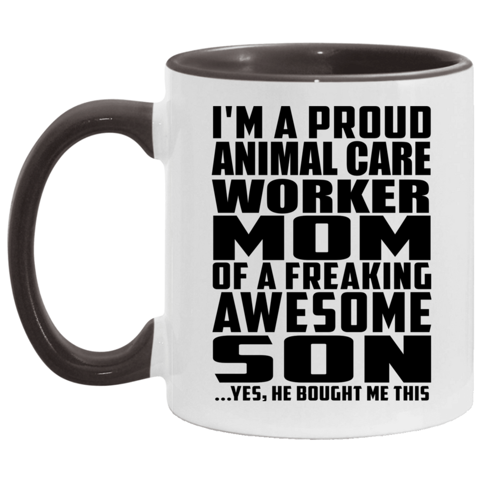 Proud Animal Care Worker Mom Of Awesome Son - 11oz Accent Mug Black