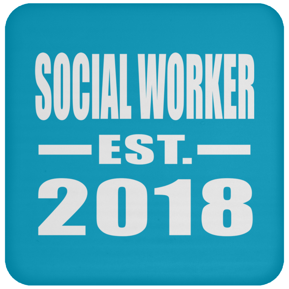 Social Worker Established EST. 2018 - Drink Coaster