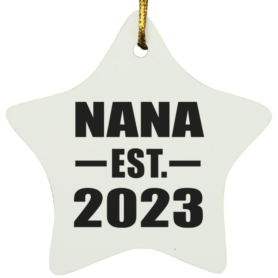 Nana Established EST. 2023 - Star Ornament