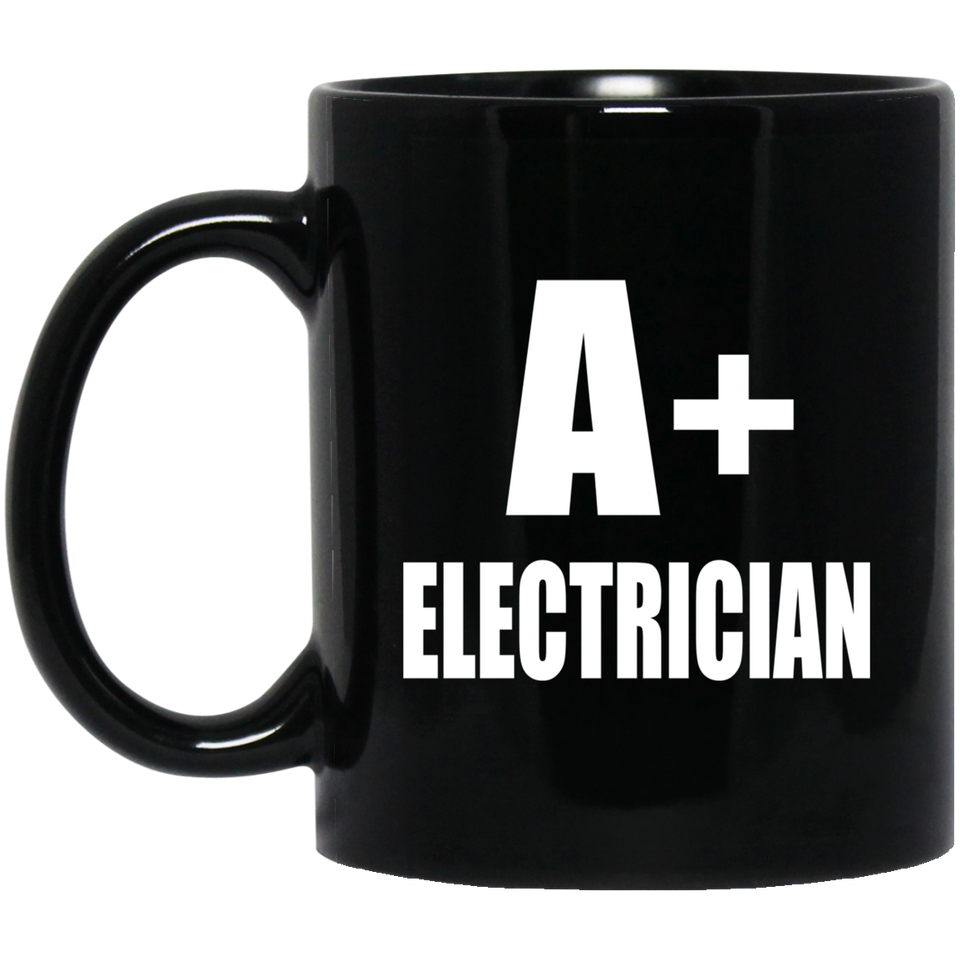 A+ Electrician - 11oz Coffee Mug Black